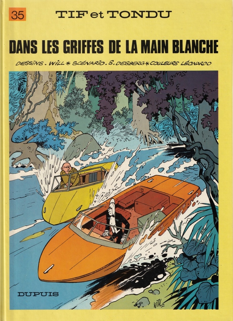 Tif et Tondu - T35 - Dans les griffes de la Main Blanche