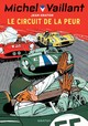 Michel Vaillant - T03 - Le circuit de la peur