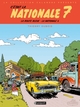 C'était la Nationale 7 - La route bleue La Natinale 6 (Anc Edit)