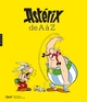 Astérix - Astérix de A à Z