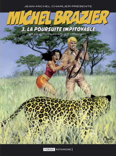 Michel Brazier T3 La poursuite impitoyable