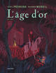 L'Âge d'or - T02