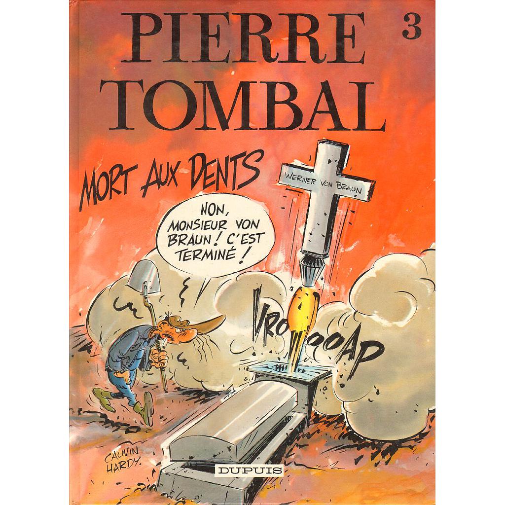 Pierre Tombal - EO T03 - Mort aux dents
