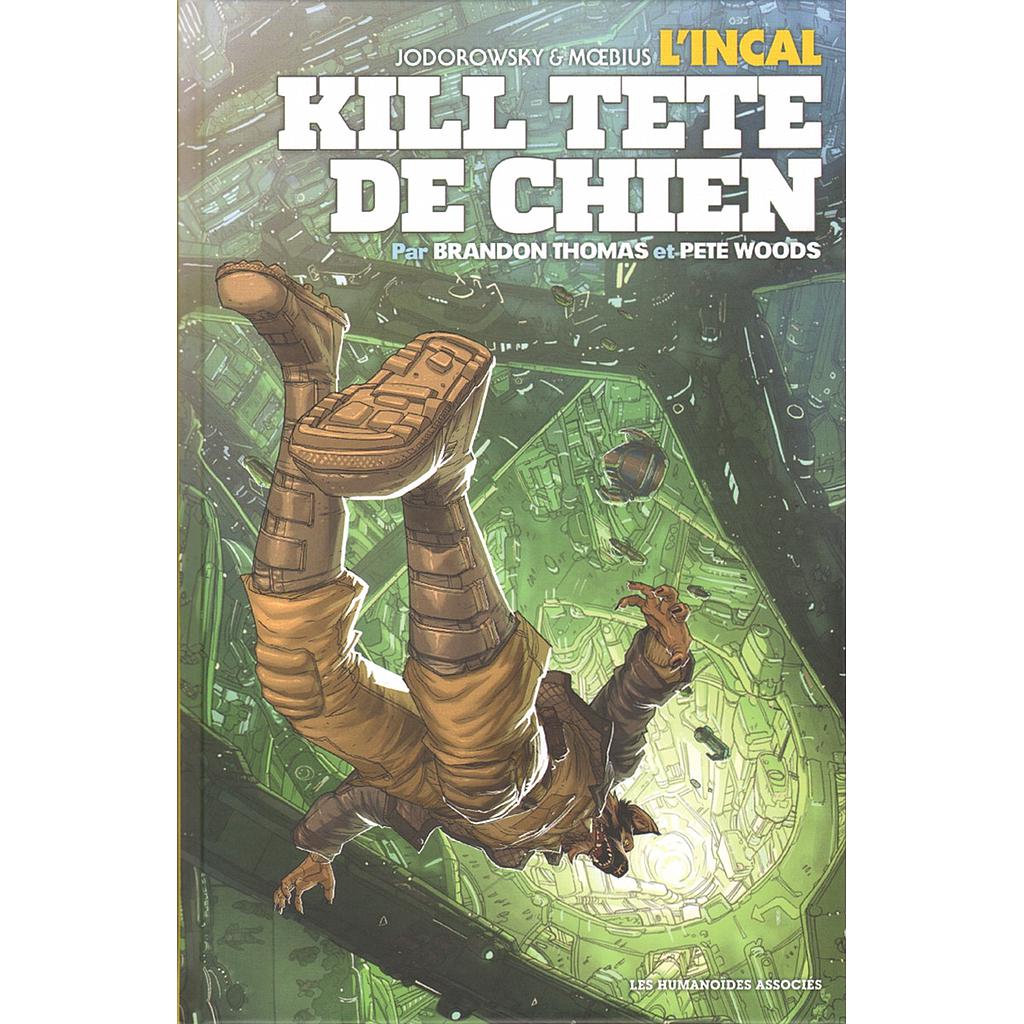 L'Incal - HS - Kill tête de chien