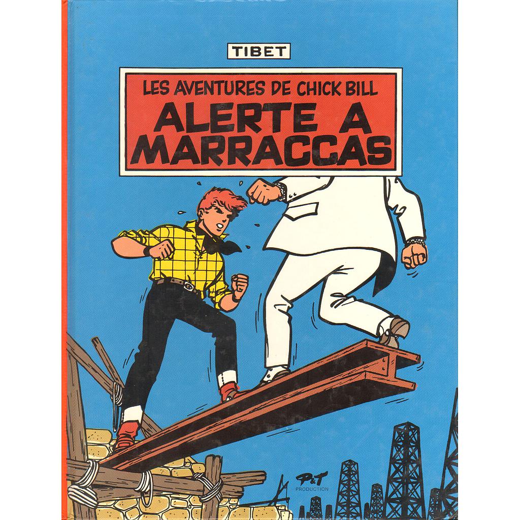 Chick Bill – Rééd1991 TL T10 - Alerte à Marraccas