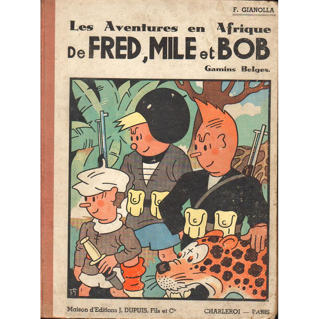 Fred Mile et Bob, gamins belges - T02- Les aventures en Afrique de Fred, Mile et Bob