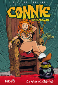 Connie, la barbare - T01 - La nuit du gloriole