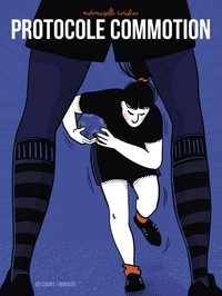 PROTOCOLE COMMOTION - ONE SHOT - PROTOCOLE COMMOTION