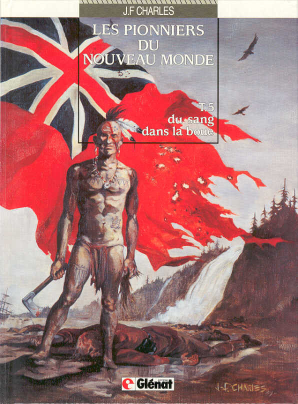 Les pionniers du Nouveau Monde - EO T05 - Du sang dans la boue