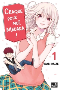 Craque pour moi, Medaka ! - T01
