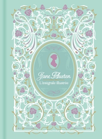 Jane Austen - L'intégrale illustrée