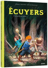 Écuyers - T02 - La Bataille des Lisières