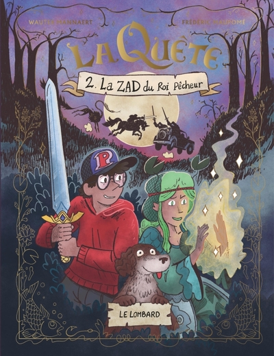 La Quête - T02 - La ZAD du roi pêcheur