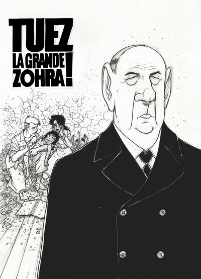 Tuez la grande Zohra! - T02