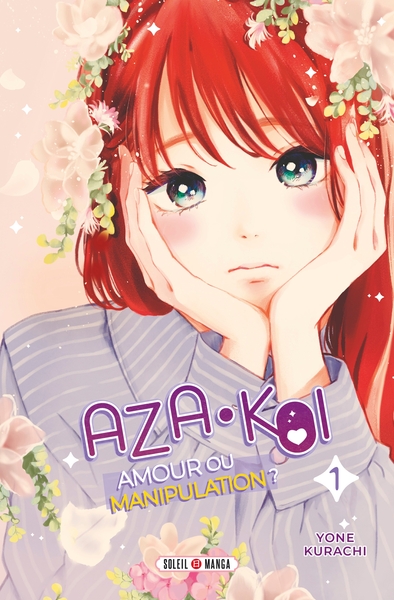 Aza-Koi - Amour ou manipulation ? - T01