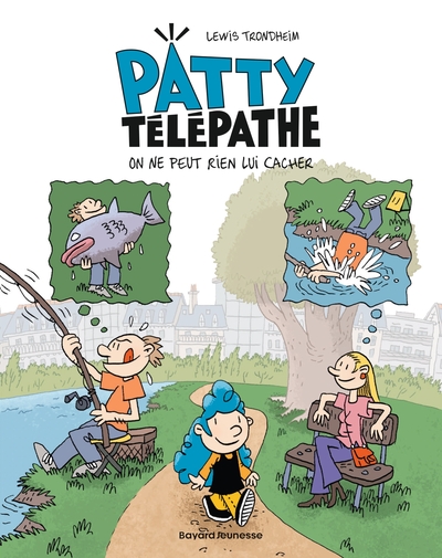 Patty Télépathe - T01 - On ne peut rien lui cacher