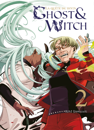Ghost & Witch - La quête du divin - T02