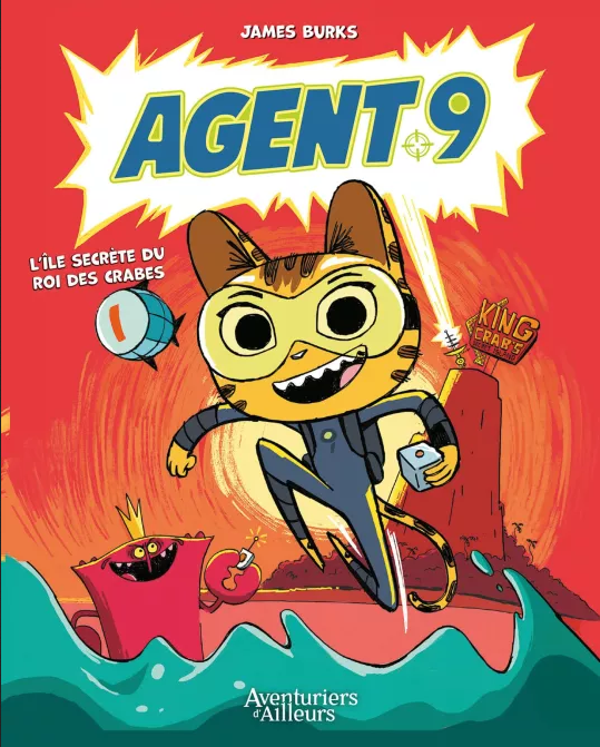 Agent 9 - T01 - L'île secrète du roi des crabes