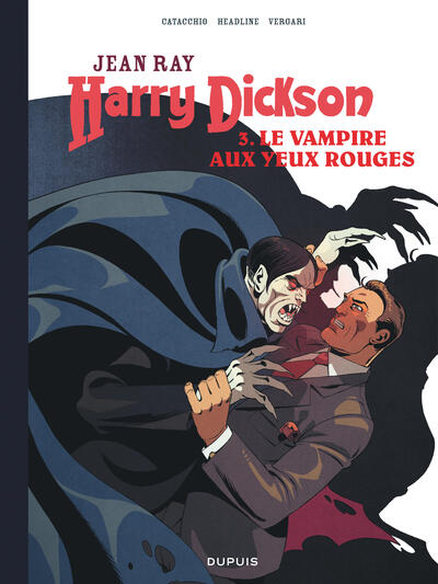 Harry Dickson (Dupuis) - T03 - Le Vampire aux yeux rouges
