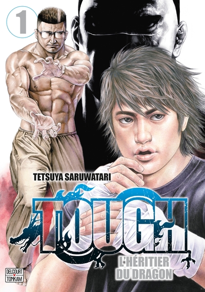 Tough - L'héritier du dragon - T01