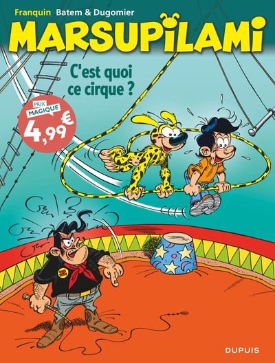 Marsupilami - T15 - C'est quoi ce cirque ?