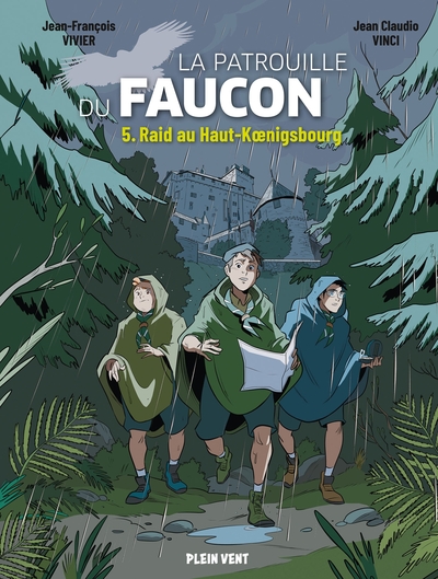 Les Aventures de la Patrouille du Faucon - T05 - Raid au Haut-Koenigsbourg
