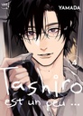 Tashiro est un peu... - T04