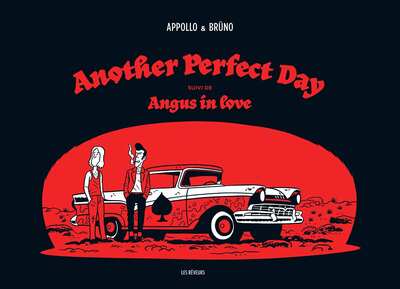 Another Perfect Day - Suivi de Angus in Love