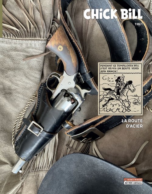 Chick Bill - TL T03 - La route d'acier