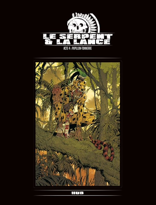 Le serpent et la lance – TT T04 - Acte 4 Papillon-Tonnerre (Bruno Graff)