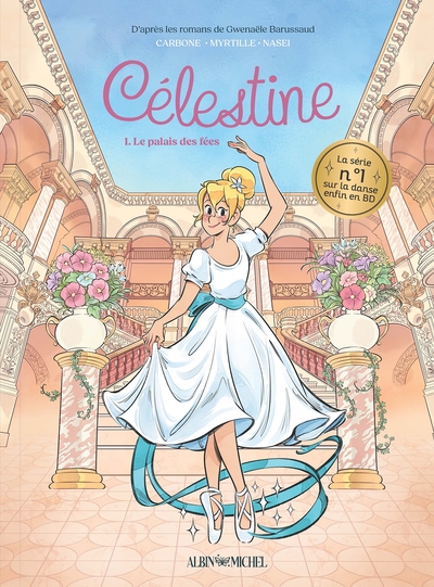 Célestine, petit rat de l'Opéra - T01