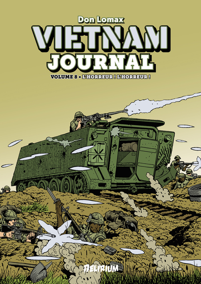 Vietnam Journal - T08 - L'horreur ! L'horreur !