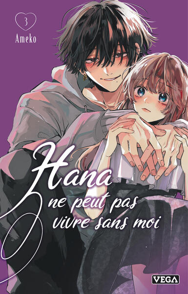 Hana ne peut pas vivre sans moi - T03