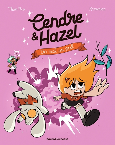 Cendre & Hazel - T08 - De mal en poils