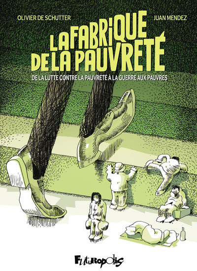 La Fabrique de la pauvreté - De la lutte contre la pauvreté à la guerre aux pauvres