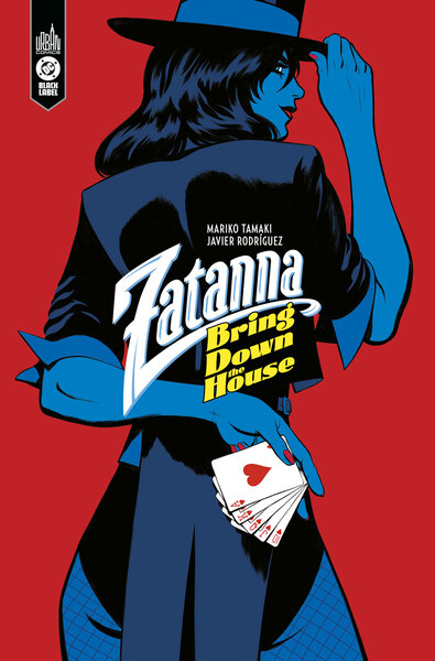 Zatanna - Bring Down the House