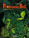 Professeur Bell - T01 - Le Mexicain à deux têtes