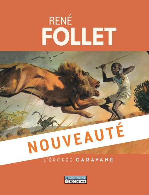 René Follet - L'épopée Caravane (1958-1964)