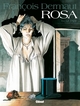 Rosa - T01 - Le pari