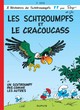 LES SCHTROUMPFS - TOME 5 - LES SCHTROUMPFS ET LE CRACOUCASS