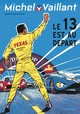 Michel Vaillant - T05 - Le 13 est au départ