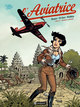 L'aviatrice - T02 - Aventures orientales