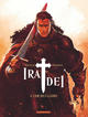 IRA DEI - TOME 1 - L'OR DES CAIDS