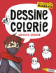 DESSINE ET COLORIE - UNIVERS SHONEN