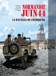 Normandie Juin 44 - T07 – La bataille de Cherbourg