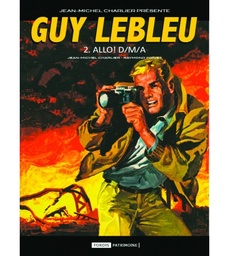 Guy Lebleu - T01 - Allo ! D-M-A T01