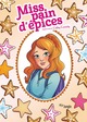 MISS PAIN D'EPICES