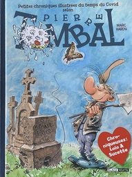 Petites chroniques illustrées du temps du COVID selon Pierre Tombal (Black & White)