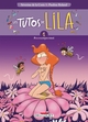 Lila - Les tutos de Lila - T01 - #MonCorpsEtMoi