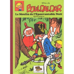 Bouldaldar - INT17 - Le moulin de l'épouvantable nuit (<Bonnes soirées)